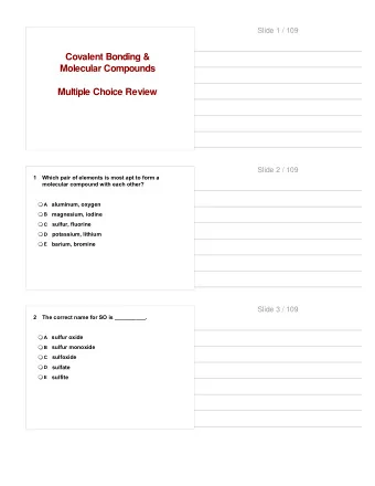 Covalent Bonding &amp;  Molecular Compounds  Multiple Choice Review  Slide 2 / 109  1  Which pair