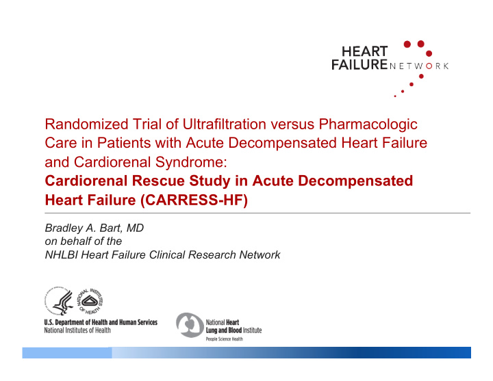 randomized trial of ultrafiltration versus pharmacologic