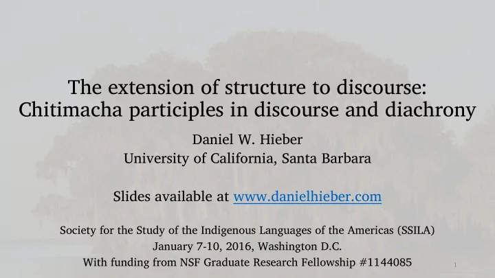 chitimacha participles in discourse and diachrony