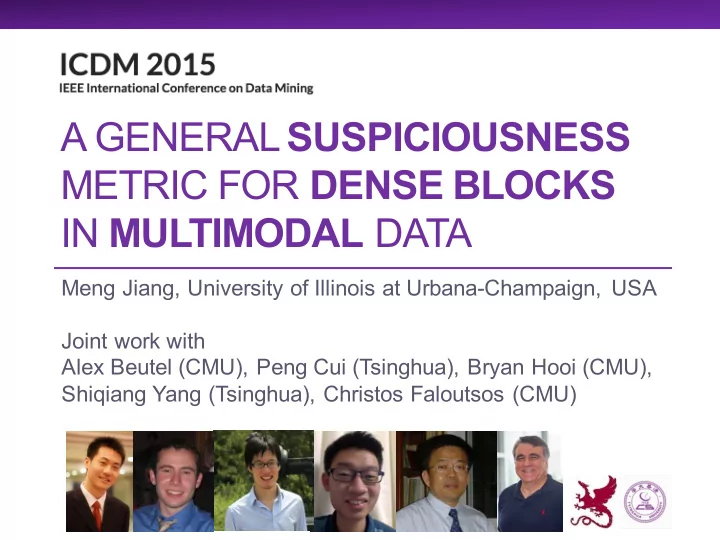 a general suspiciousness metric for dense blocks in