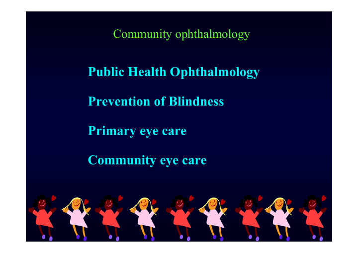 p bli h lth o hth l public health ophthalmology l p