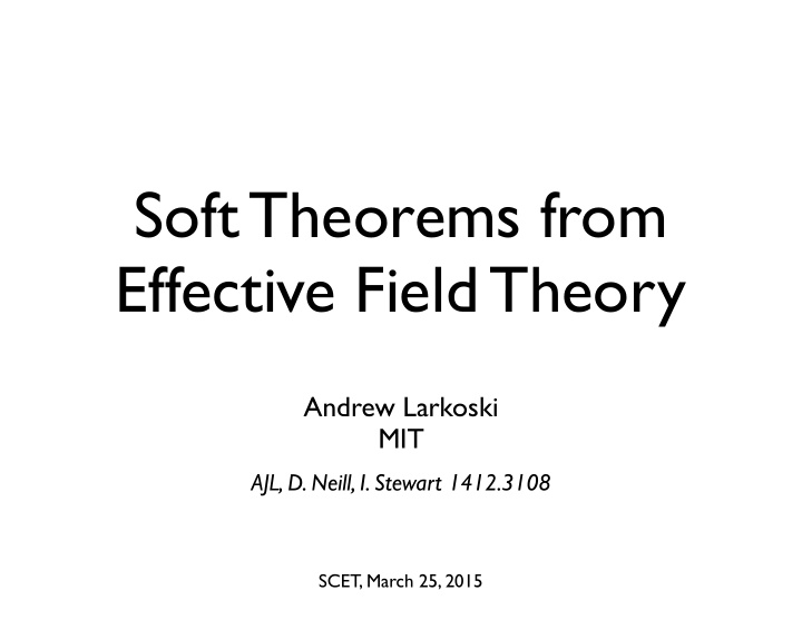 soft theorems from effective field theory