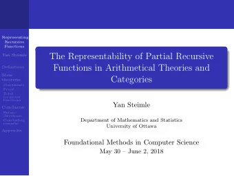 The Representability of Partial Recursive  Yan Steimle  Functions in Arithmetical Theories and