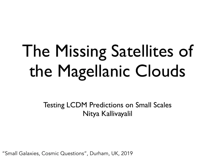 the missing satellites of the magellanic clouds