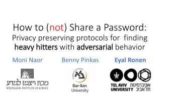 How to (not) Share a Password:  Privacy preserving protocols for  finding  heavy  vy hit  itters