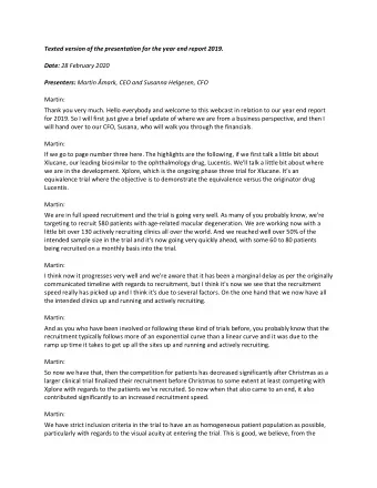 Texted version of the presentation for the year end report 2019. Date: 28 February 2020 Presenters: