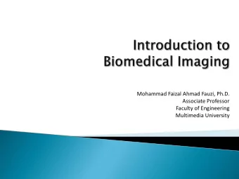 Associate Professor  Faculty of Engineering  Multimedia University  Imaging Informatics