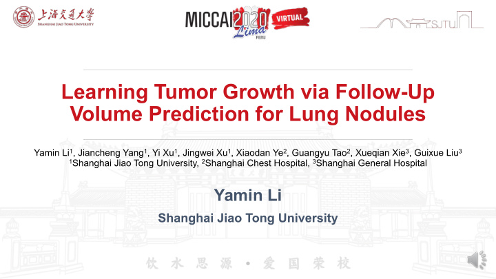 learning tumor growth via follow up volume prediction for