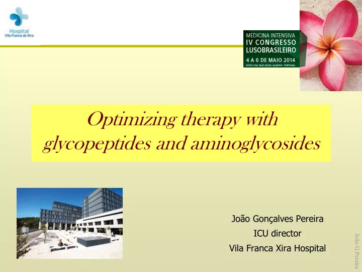 optimizing therapy with glycopeptides and aminoglycosides