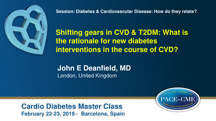 interventions in the course of cvd john e deanfield md