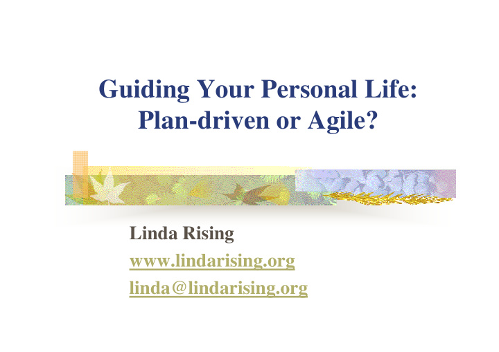 guiding your personal life plan driven or agile