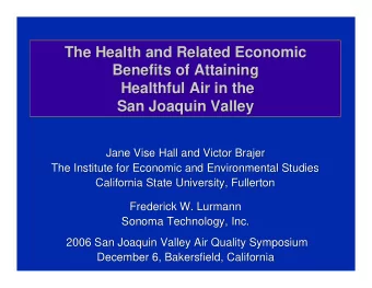 The Health and Related Economic  The Health and Related Economic  Benefits of Attaining  Benefits