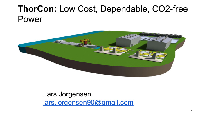 thorcon low cost dependable co2 free power
