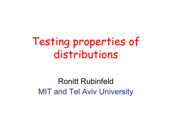 testing properties of distributions