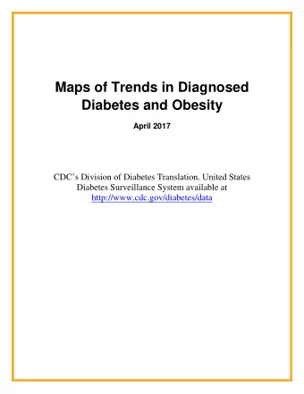 Maps of Trends in Diagnosed  Diabetes and Obesity April 201 7 CDCs Division of Diabetes