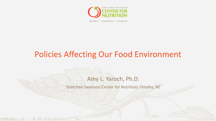 policies affecting our food environment
