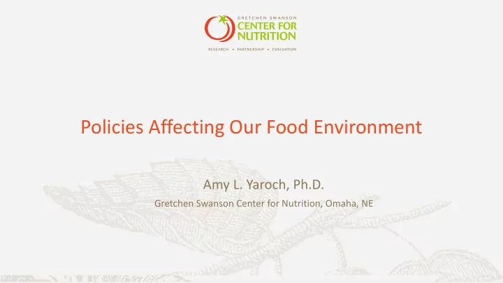 policies affecting our food environment