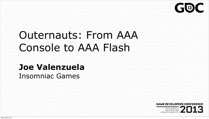 outernauts from aaa console to aaa flash