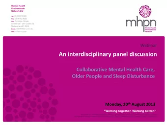 An interdisciplinary panel discussion  DATE:  Collaborative Mental Health Care,  November 12, 2008