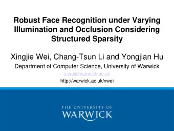 Robust Face Recognition under Varying  Illumination and Occlusion Considering  Structured Sparsity