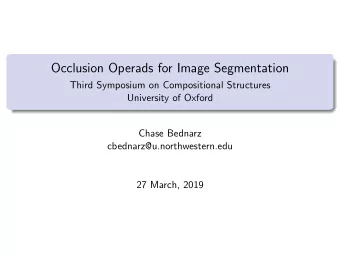 Occlusion Operads for Image Segmentation  Third Symposium on Compositional Structures  University