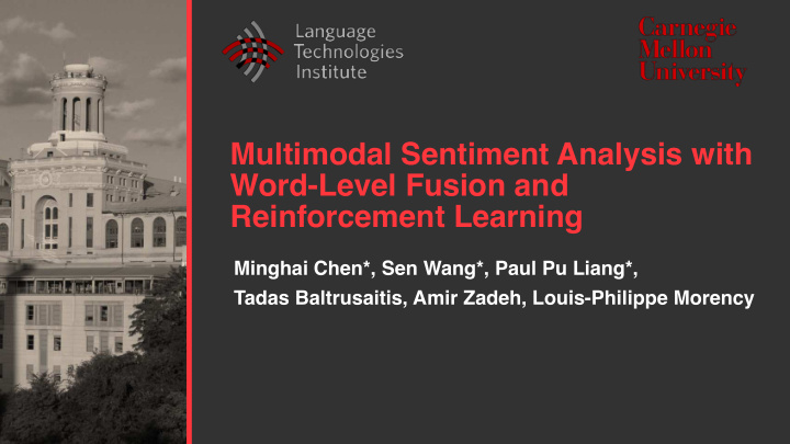multimodal sentiment analysis with word level fusion and
