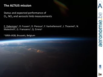 The ALTIUS mission  Status and expected performance of O 3 , NO 2 and aerosols limb measurements E.