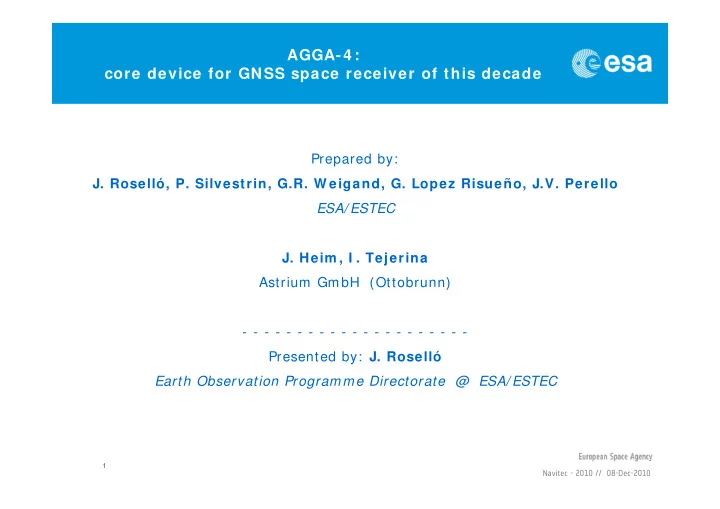 agga 4 core device for gnss space receiver of this decade