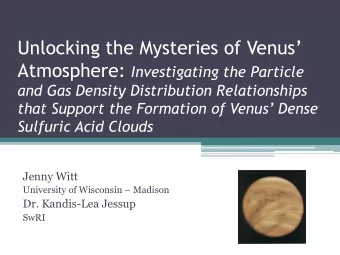 Unlocking the Mysteries of Venus Atmosphere: Investigating the Particle  and Gas Density