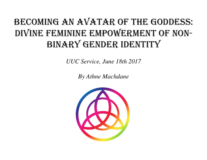 becoming an avatar of the goddess divine feminine
