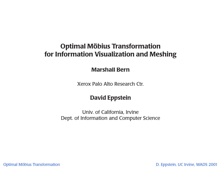 optimal m bius transformation for information