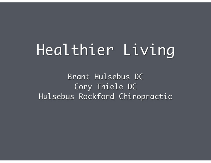 healthier living