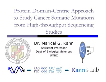 Protein Domain-Centric Approach  to Study Cancer Somatic Mutations  from High-throughput Sequencing