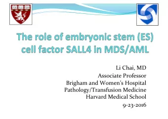 Li  Chai,  MD    Associate  Professor    Brigham  and  Womens  Hospital