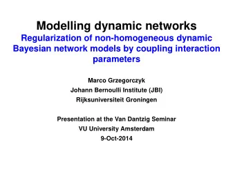 Modelling dynamic networks  Regularization of non-homogeneous dynamic  Bayesian network models by