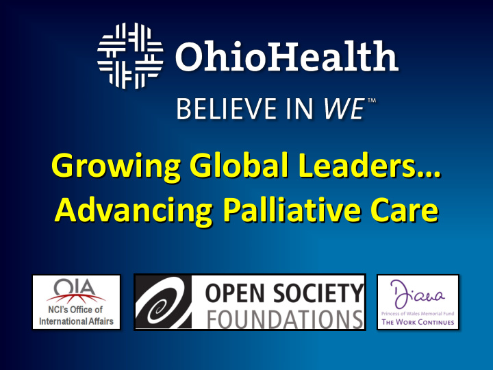 growing global leaders advancing palliative care pushing