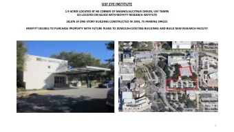 USF EYE INSTITUTE  1.9 ACRES LOCATED AT NE CORNER OF MAGNOLIA/CITRUS DRIVES, USF TAMPA  CO-LOCATED