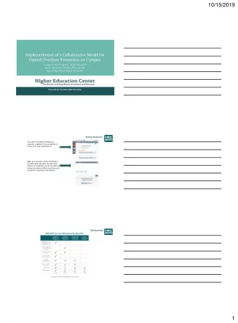 10/15/2019  Implementation of a Collaborative Model for  Opioid Overdose Prevention on Campus