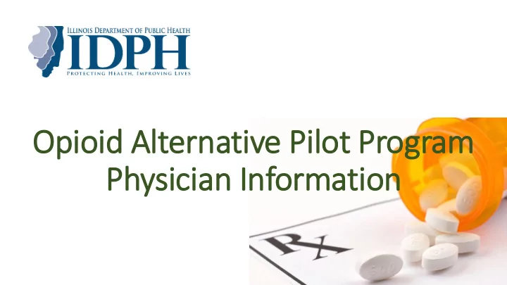 opioid al alter erna native e pilot p progr gram