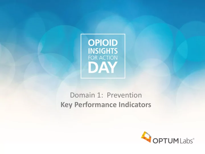 domain 1 prevention key performance indicators prevention