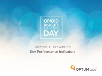 Domain 1:  Prevention  Key Performance Indicators  Prevention KPIs: The impact of prescribing