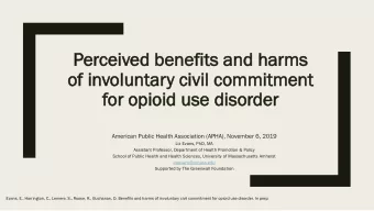 Perce  ceiv  ived b  benefit  its an  and harms  d harms  of involu  oluntary  y ci  civil  il