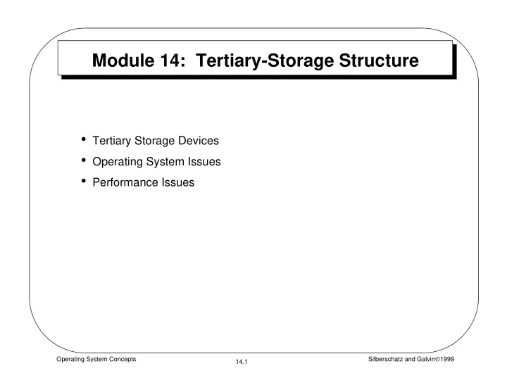 module 14 tertiary storage structure