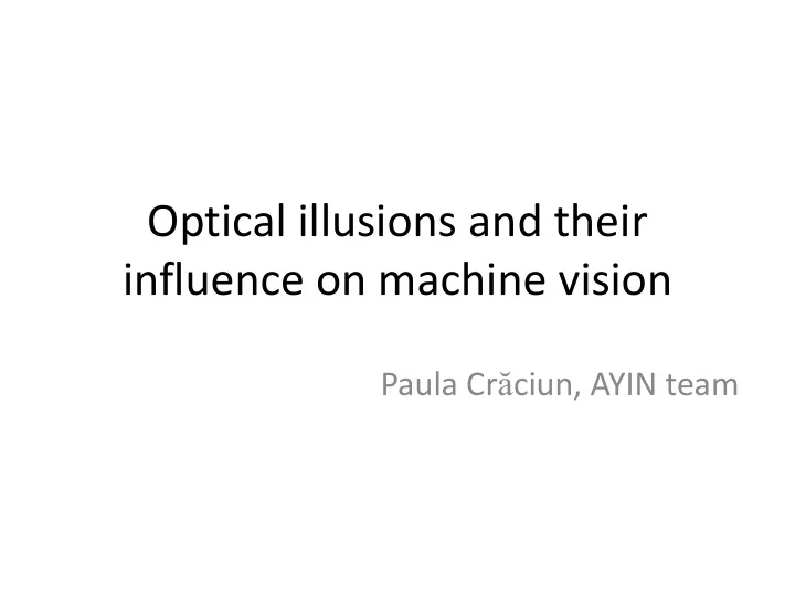 optical illusions and their influence on machine vision