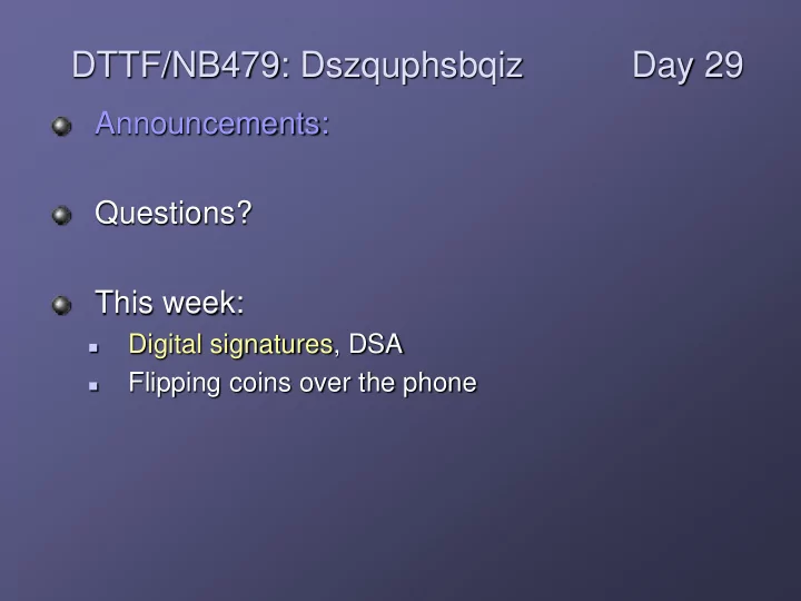 dttf nb479 dszquphsbqiz day 29