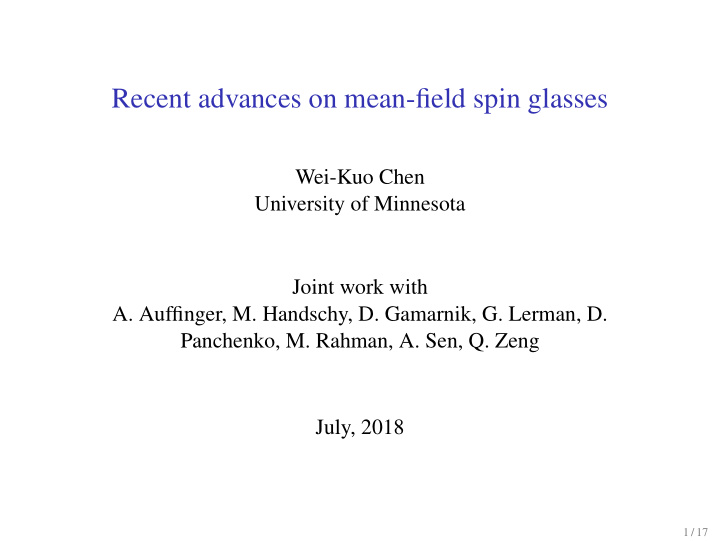 recent advances on mean field spin glasses
