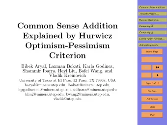 Common Sense Addition Computing  Computing   Explained by Hurwicz  Let Us Apply Hurwicz . . .