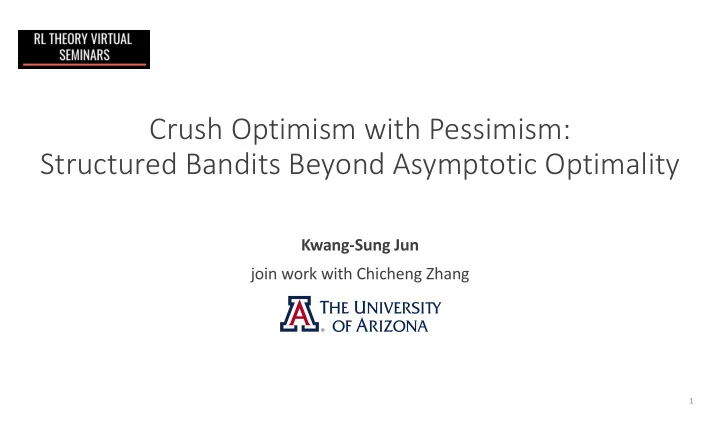 crush optimism with pessimism structured bandits beyond