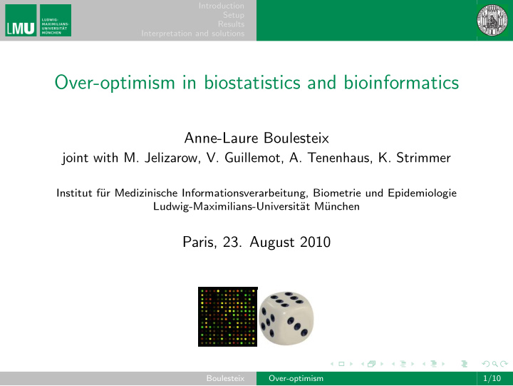 over optimism in biostatistics and bioinformatics
