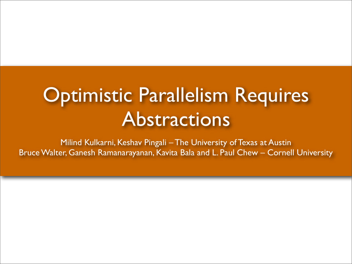optimistic parallelism requires abstractions
